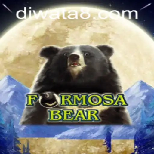 Discover the Exciting World of 'FormosaBear' with DIWATAPLAY